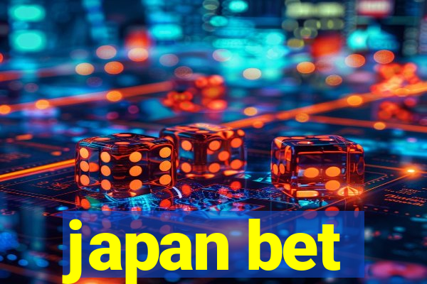 japan bet